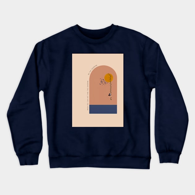 Be the sunshine Crewneck Sweatshirt by bluesbytuba